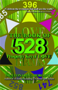 the book of 528 prosperity by dr leonard horowitz, sherri Kane, sherri kane and leonard horowitz, Horokane