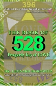 the book of 528 prosperity by dr leonard horowitz, sherri Kane, sherri kane and leonard horowitz, Horokane